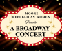 Moore Republican Women to present Broadway Concert June 5